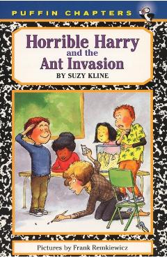 Horrible Harry and the Ant Invasion - Suzy Kline