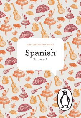 The Penguin Spanish Phrasebook - Jill Norman