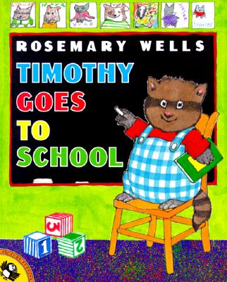 Timothy Goes to School - Rosemary Wells