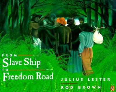 From Slave Ship to Freedom Road - Julius Lester