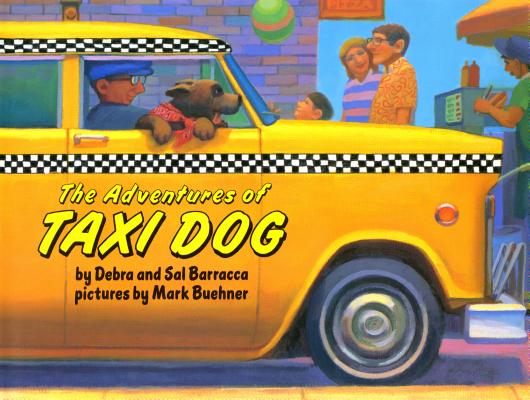 The Adventures of Taxi Dog - Debra Barracca