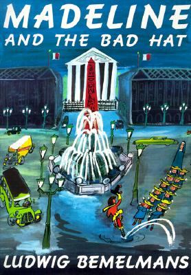 Madeline and the Bad Hat - Ludwig Bemelmans