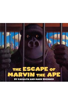Coperta cărții 'Escape of Marvin the Ape - Caralyn Buehner'