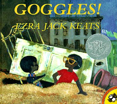 Goggles! - Ezra Jack Keats