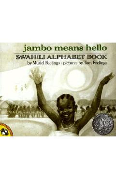 Poza produsului Jambo Means Hello: A Swahili Alphabet Book - Muriel Feelings