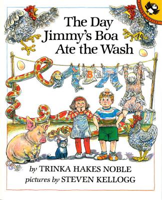 The Day Jimmy's Boa Ate the Wash - Trinka Hakes Noble