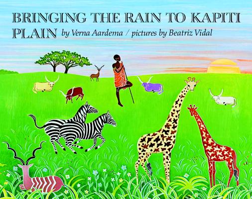 Bringing the Rain to Kapiti Plain - Verna Aardema
