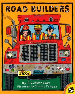 Road Builders - B. G. Hennessy