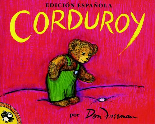 Corduroy (Spanish Edition) - Don Freeman