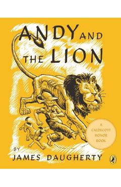 Coperta cărții 'Andy and the Lion - James Daugherty'