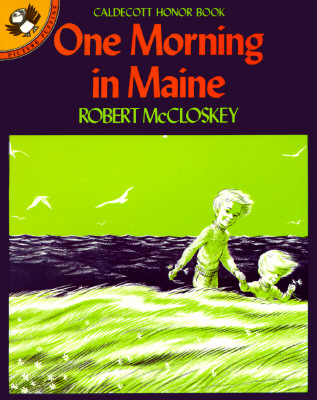 One Morning in Maine - Robert Mccloskey