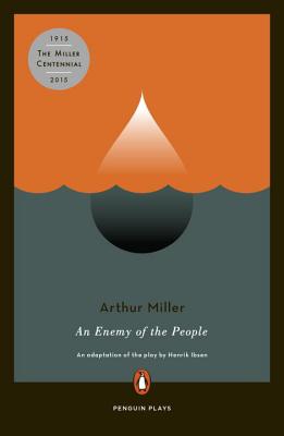 An Enemy of the People - Arthur Miller