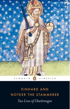 Two Lives of Charlemagne - Einhard