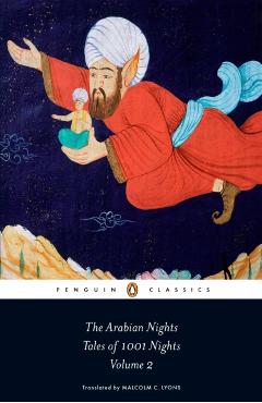 The Arabian Nights, Volume 2: Tales of 1001 Nights: Nights 295 to 719 - Anonymous
