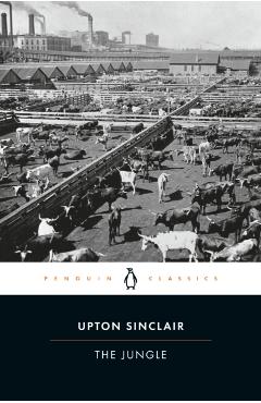 The Jungle - Upton Sinclair