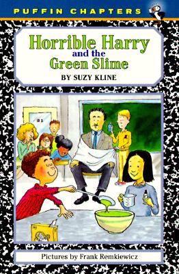 Horrible Harry and the Green Slime - Suzy Kline