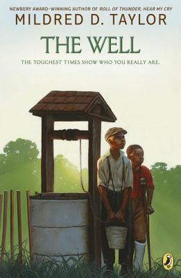 The Well - Mildred D. Taylor