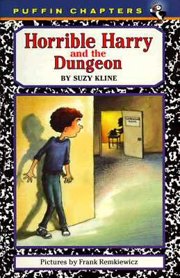 Horrible Harry and the Dungeon - Suzy Kline