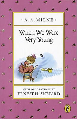 When We Were Very Young - A. A. Milne