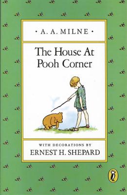 The House at Pooh Corner - A. A. Milne