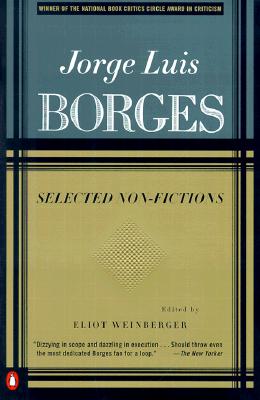 Selected Non-Fictions: Volume 3 - Jorge Luis Borges