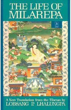 Coperta cărții 'The Life of Milarepa: A New Translation from the Tibetan - Anonymous'