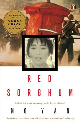 Red Sorghum: A Novel of China - Mo Yan