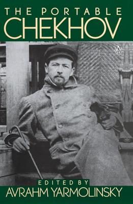 The Portable Chekhov - Anton Chekhov