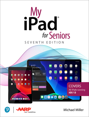 My iPad for Seniors - Michael Miller