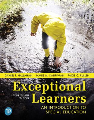 Exceptional Learners: An Introduction to Special Education - Daniel P. Hallahan