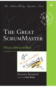 Coperta cărții 'The Great Scrummaster: #scrummasterway - Zuzana Sochova'