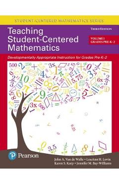 Coperta cărții 'Teaching Student-Centered Mathematics: Developmentally Appropriate Instruction for Grades Pre-K-2 (Volume I) - John A.'