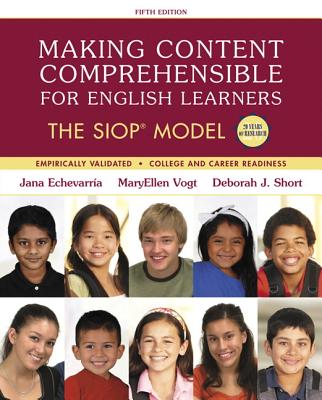 Making Content Comprehensible for English Learners: The Siop Model - Jana Echevarria