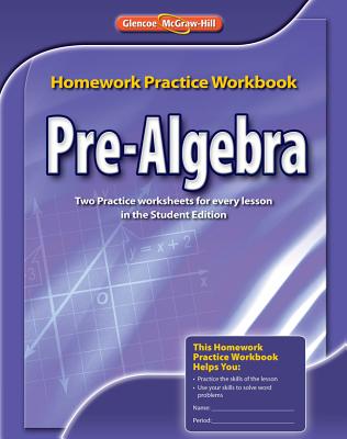 Pre-Algebra Homework Practice Workbook - Mcgraw-hill