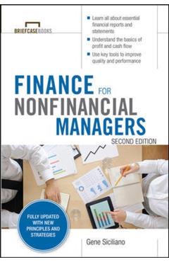 Finance for Nonfinancial Managers, Second Edition (Briefcase Books Series) - Gene Siciliano