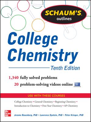 Schaum's Outline of College Chemistry: 1,340 Solved Problems + 23 Videos - Jerome Rosenberg
