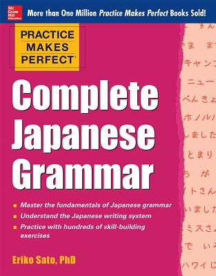 Complete Japanese Grammar - Eriko Sato
