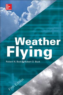 Weather Flying - Robert N. Buck