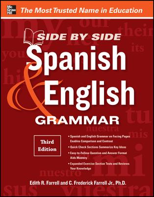 Side by Side Spanish & English Grammar - Edith R. Farrell