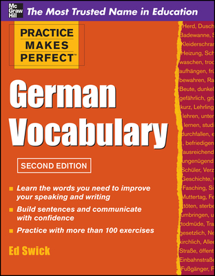 Practice Makes Perfect German Vocabulary - Ed Swick