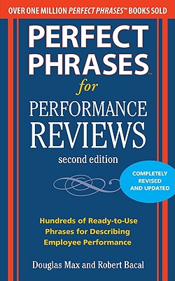 Perfect Phrases for Performance Reviews - Douglas Max