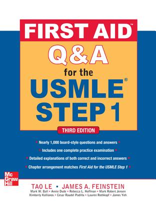 First Aid Q&A for the USMLE Step 1, Third Edition - Tao Le