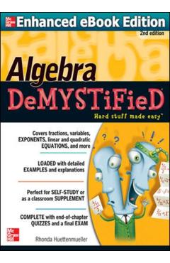 Algebra Demystified - Rhonda Huettenmueller