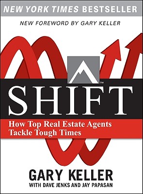 Shift: How Top Real Estate Agents Tackle Tough Times (Paperback) - Gary Keller