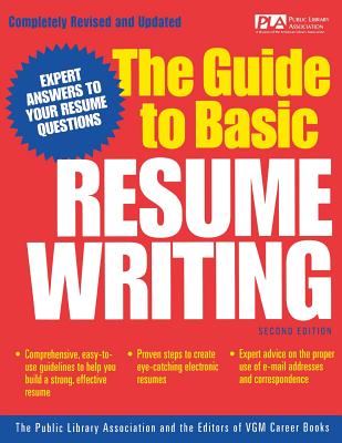 The Guide to Basic Resume Writing - Public Library Association