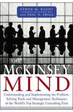 McKinsey Mind - Ethan M. Rasiel