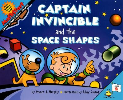Captain Invincible and the Space Shapes - Stuart J. Murphy