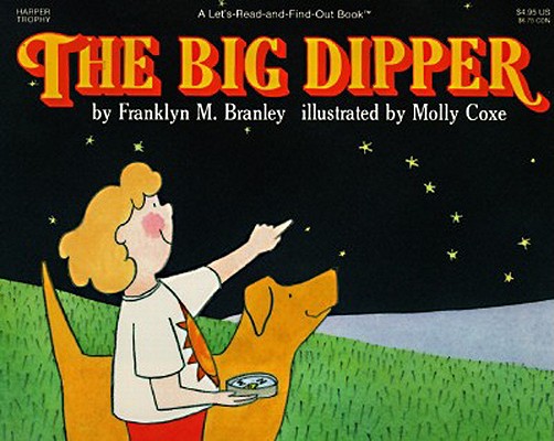 The Big Dipper - Franklyn M. Branley