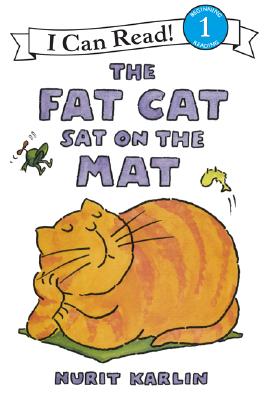 The Fat Cat Sat on the Mat - Nurit Karlin