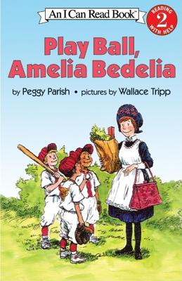 Play Ball, Amelia Bedelia - Peggy Parish